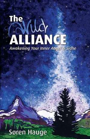 The Wild Alliance de Søren Hauge