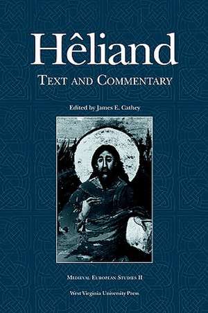 HELIAND: TEXT AND COMMENTARY de JAMES E. CATHEY