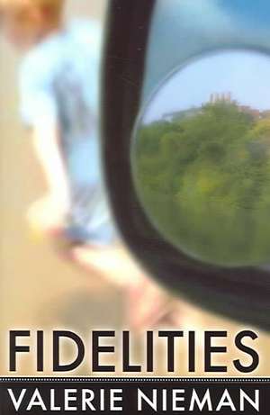 FIDELITIES de Valerie Nieman