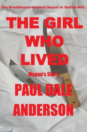 The Girl Who Lived de Paul Dale Anderson