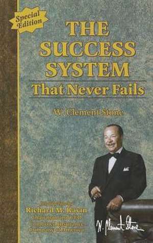 The Success System That Never Fails de W. Clement Stone