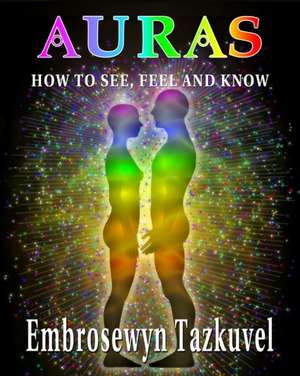 AURAS de Embrosewyn Tazkuvel