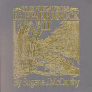 The View from Rappahannock II de Eugene J. McCarthy