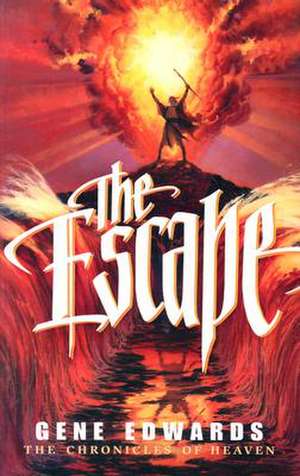 The Escape de Gene Edwards