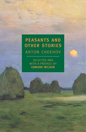 Peasants and Other Stories de Anton Pavlovich Chekhov