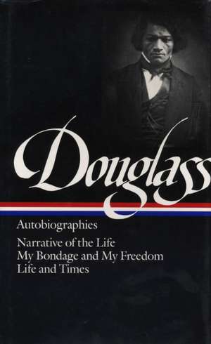 Douglass: Autobiographies de Frederick Douglass