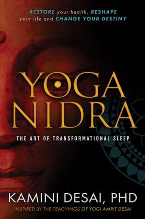 Yoga Nidra de Kamini Desai