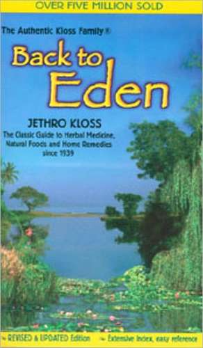 Back to Eden de Jethro Kloss