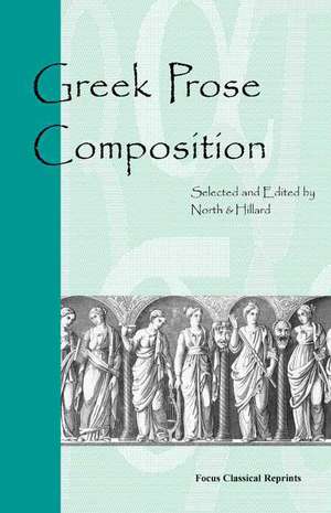 Greek Prose Composition de M. A. North