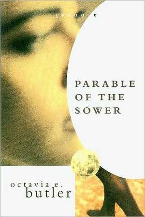 Parable Of The Sower de Octavia E. Butler