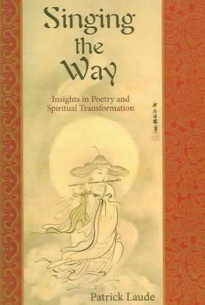 Singing the Way de Patrick Laude
