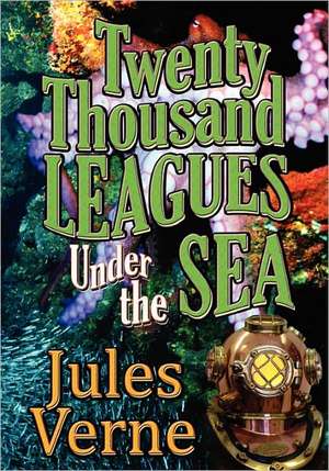 Twenty Thousand Leagues Under the Sea (Piccadilly Classics): My Life Among the Shoshones de Jules Verne