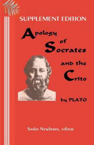 Supplement Edition: And the Text of Xenophon's Apology of Socrates de Plato