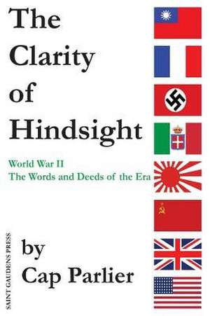 The Clarity of Hindsight de Cap Parlier