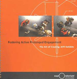 FOSTERING ACTIVE PROLONGED ENGAGEMENT: THE ART OF CREATING APE EXHIBITS de Thomas J. Humphrey