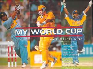 My World Cup de Mark Mascarenhas