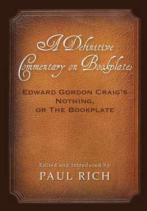 A Definitive Commentary on Bookplates de Paul Rich