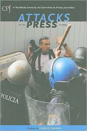 Attacks on the Press in 2009 de Committee to Protect Journalists