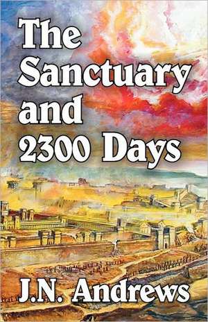 The Sanctuary and Twenty-Three Hundred Days: DeVita Unauthorized de J. N. Andrews