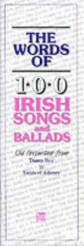 The Words of 100 Irish Songs and Ballads de Music Sales Corporation