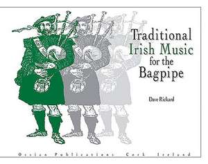 Traditional Irish Music for the Bagpipe de Dave Rickard