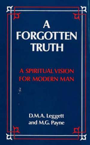 A Forgotten Truth de D.M.A. Leggett