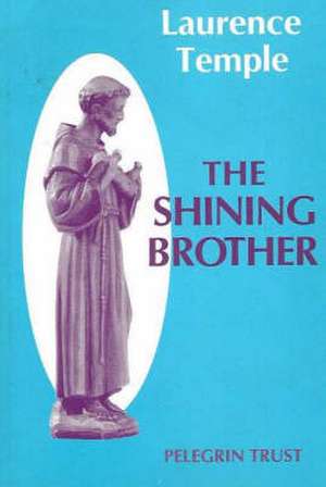 Shining Brother de Laurence Temple