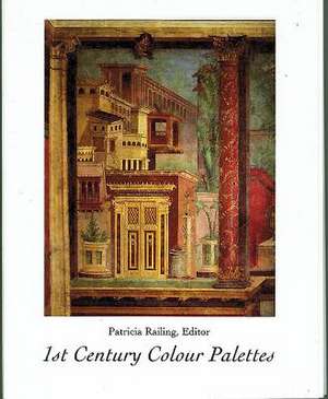 1st Century Colour Palettes de Patricia Railing