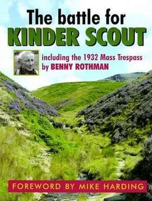 Rothman, B: Battle for Kinder Scout de Tom Waghorn