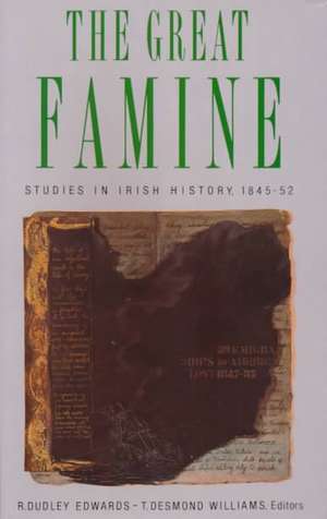 The Great Famine: Studies in Irish History, 1845-52 de Cormac O. Grada