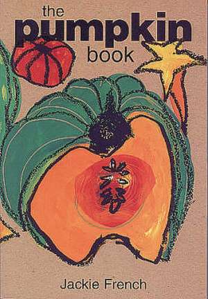 Pumpkin Book de Jackie French