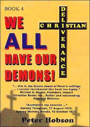 We All Have Our Demons de Peter Hobson