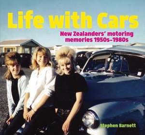 Life with Cars de Stephen Barnett