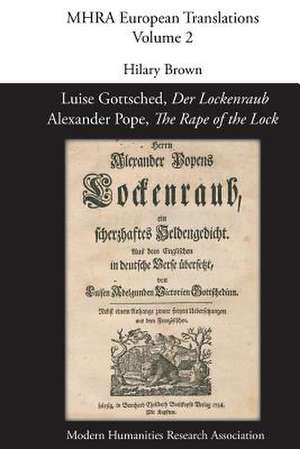 Luise Gottsched, 'Der Lockenraub' / Alexander Pope, 'The Rape of the Lock' de Hilary Brown