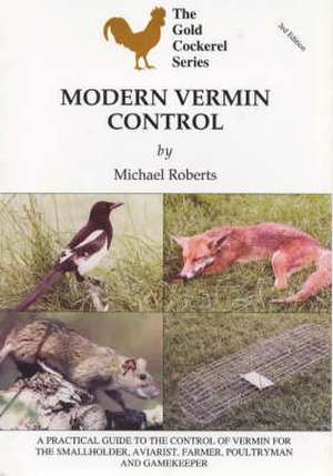 Modern Vermin Control de Michael Roberts