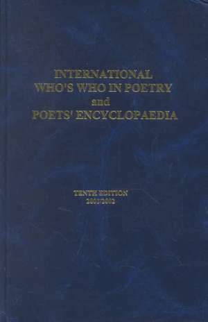 International Who's Who In Poetry and Poets' Encyclopaedia de Dennis McIntire