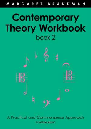 Contemporary Theory Workbook - Book Two de Margaret Susan Brandman