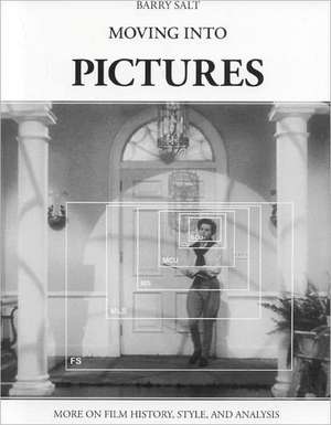 Moving Into Pictures de Barry Salt