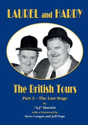 LAUREL and HARDY - The British Tours - part 2 de A. J Marriot