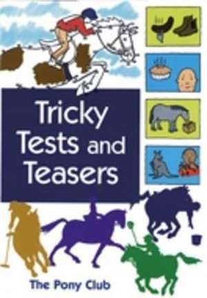 Tricky Tests and Teasers de Annie Horwood