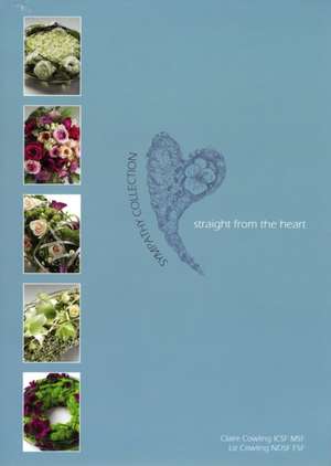 Straight from the Heart, Sympathy Collection de Claire Marie Cowling