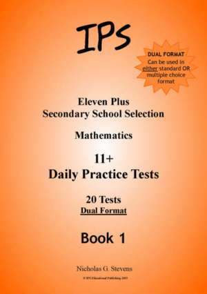 Eleven Plus Mathematics Daily Practice Papers de Nicholas Geoffrey Stevens