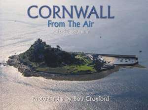 Croxford, B: Cornwall from the Air