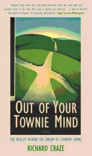 OUT OF YOUR TOWNIE MIND de Richard Craze