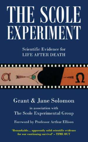 The Scole Experiment de Grant Solomon