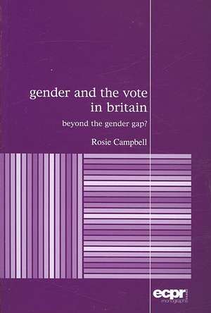 Gender and the Vote in Britain de Rosie Campbell