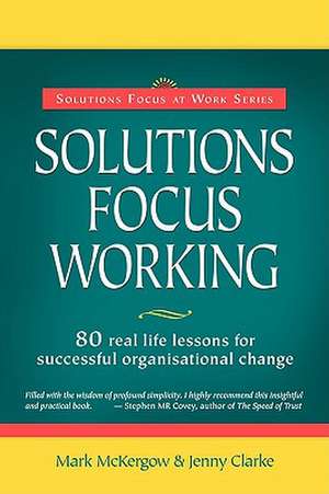 Solutions Focus Working de Mark McKergow