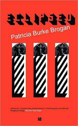 Eclipsed de Patricia Burke Brogan