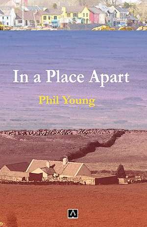 In a Place Apart de Phil Young