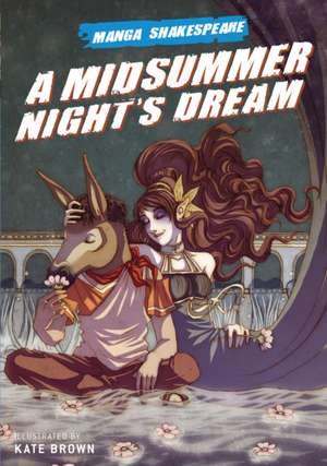 A Midsummer Night's Dream de Brown Kate